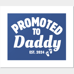 Promoted To Daddy Est 2024 Posters and Art